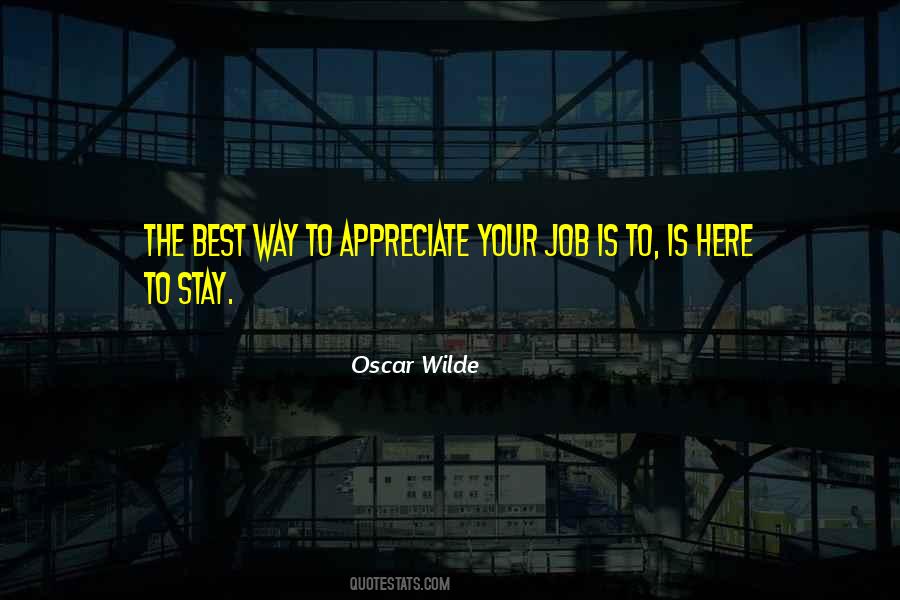 No Appreciation At Work Quotes #714367