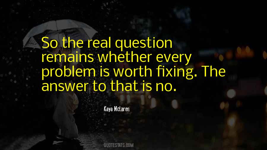 Fixing The Problem Quotes #1370547