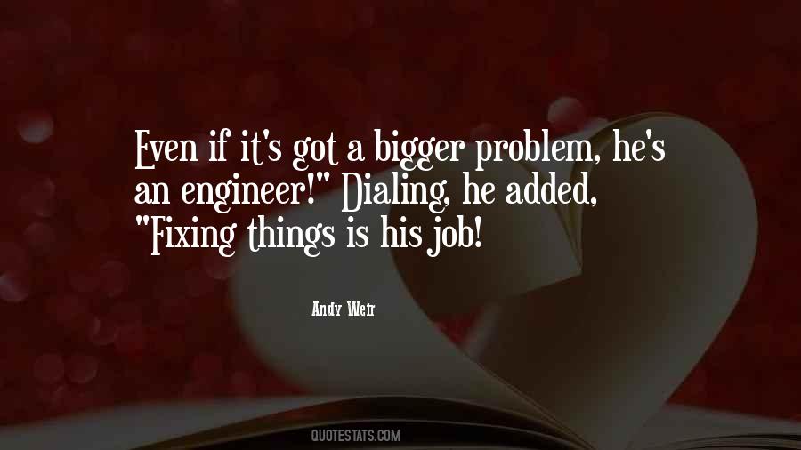 Fixing The Problem Quotes #492946