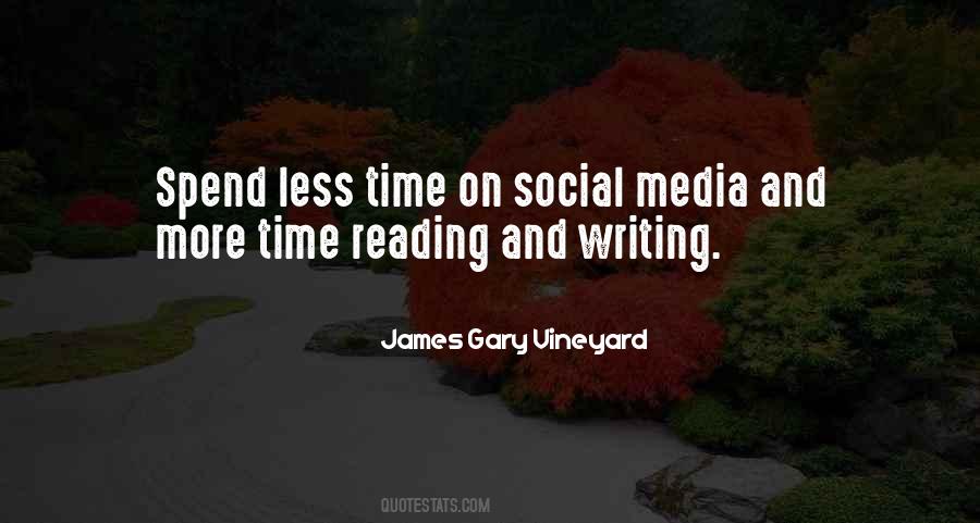 Spend Less Time On Social Media Quotes #51802