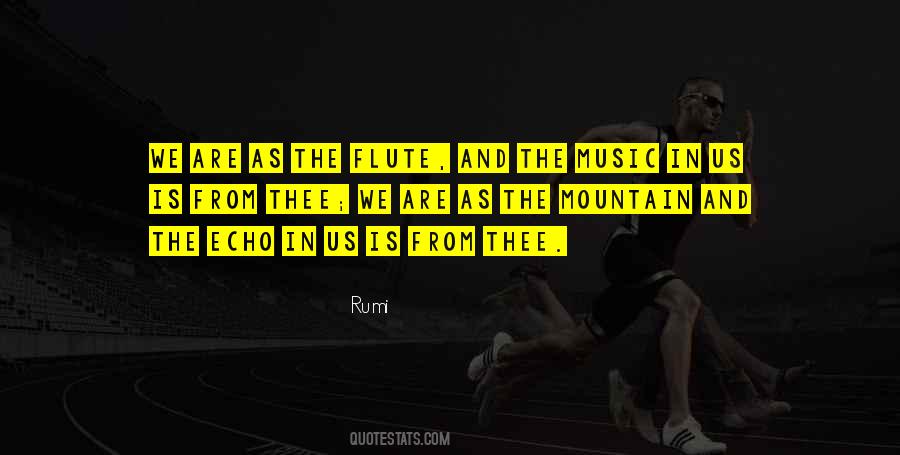 Quotes About The Flute #1404050