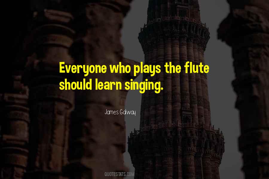 Quotes About The Flute #350438