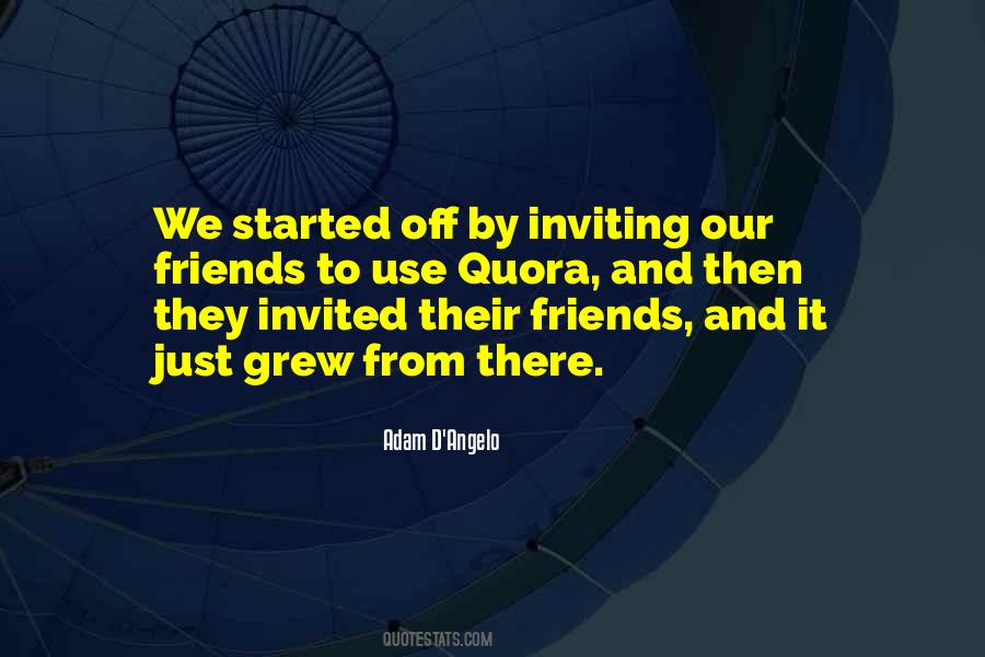 Quotes About Inviting Friends #820867