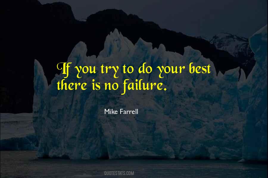 Try To Do Your Best Quotes #1835387