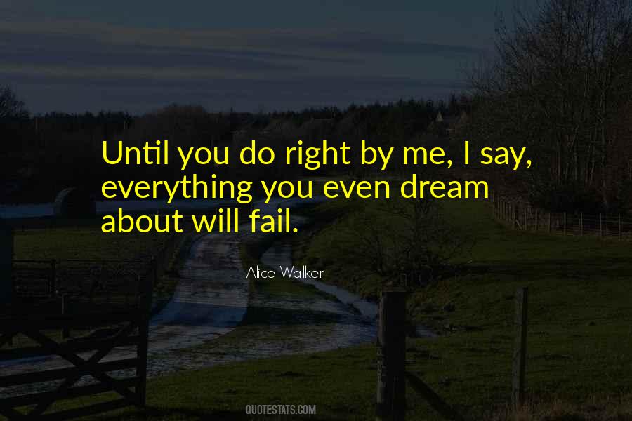 Do Right By Me Quotes #873092