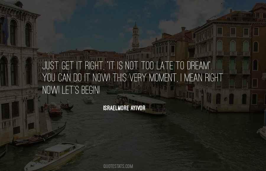 Do Right Now Quotes #45892