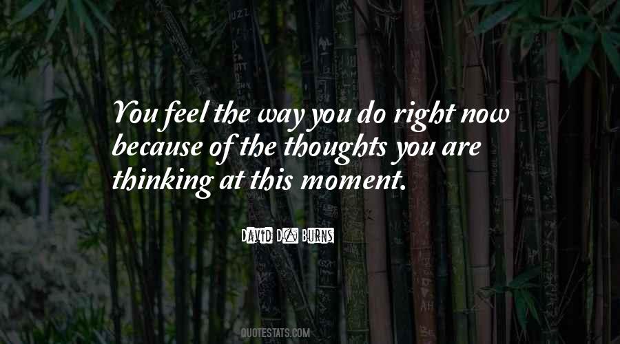 Do Right Now Quotes #675224