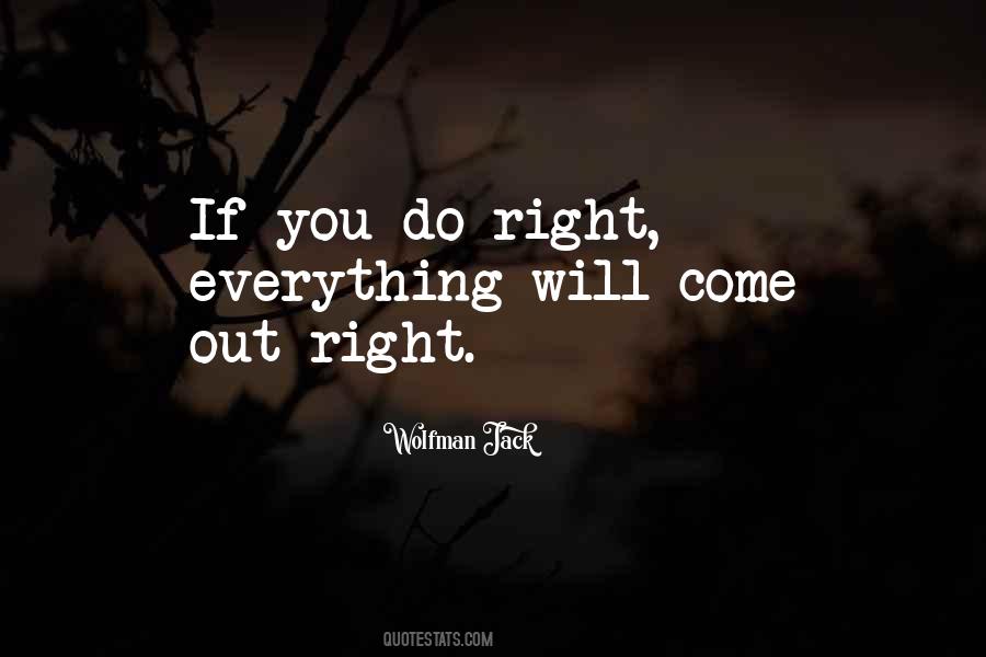 Do Right Quotes #1348035