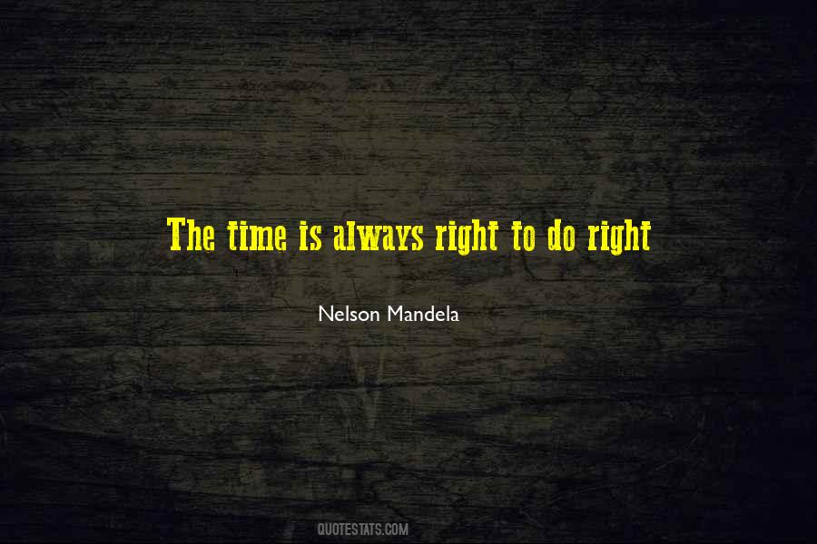 Do Right Quotes #1768890