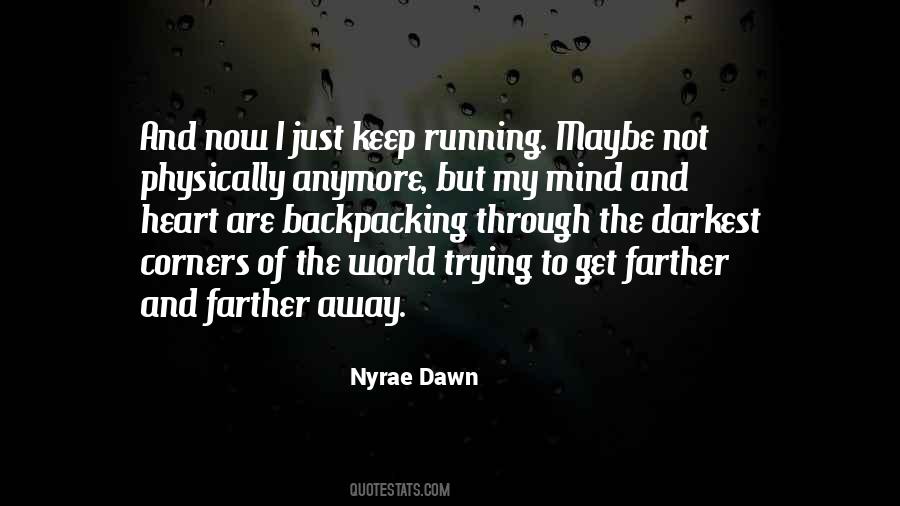 My Heart And My Mind Quotes #62135