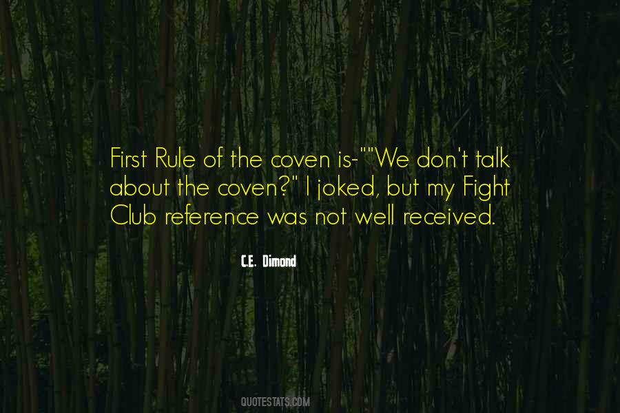 What Is The First Rule Of Fight Club Quotes #1754417