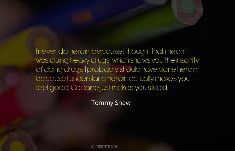 Insanity Is Doing Quotes #111079
