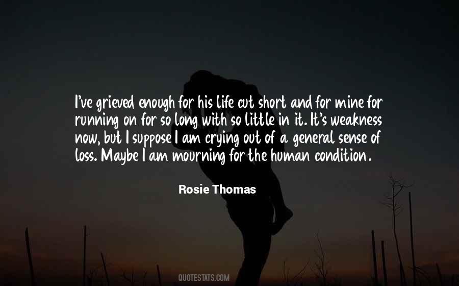 Life Is Short Death Is Sure Quotes #749316