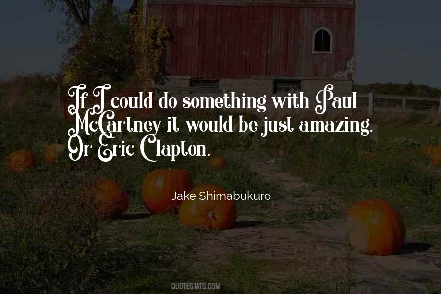 Do Something Amazing Quotes #638739