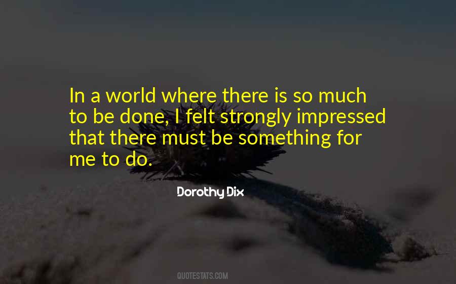 Do Something For Me Quotes #278140