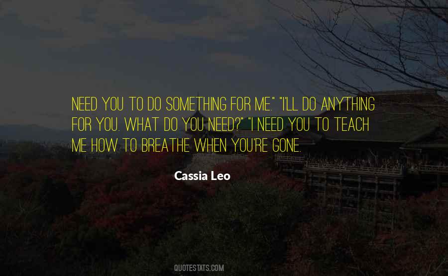 Do Something For Me Quotes #76428