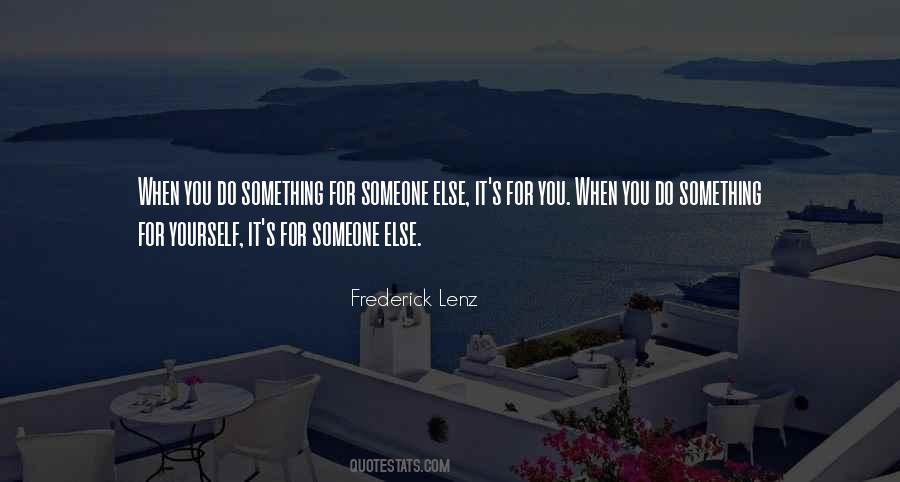 Do Something For Someone Quotes #636254