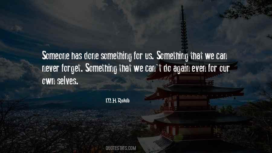 Do Something For Someone Quotes #849718