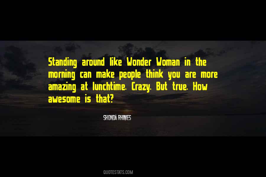 Amazing True Quotes #1345474