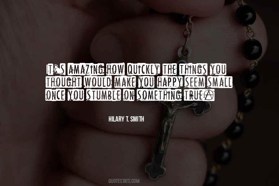 Amazing True Quotes #1726711