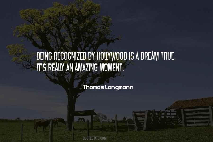 Amazing True Quotes #517831