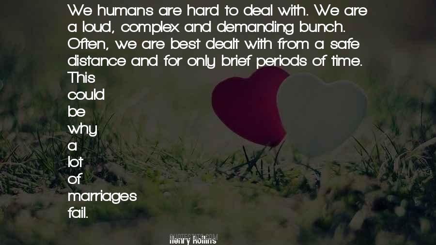 Humans Are Complex Quotes #1636989