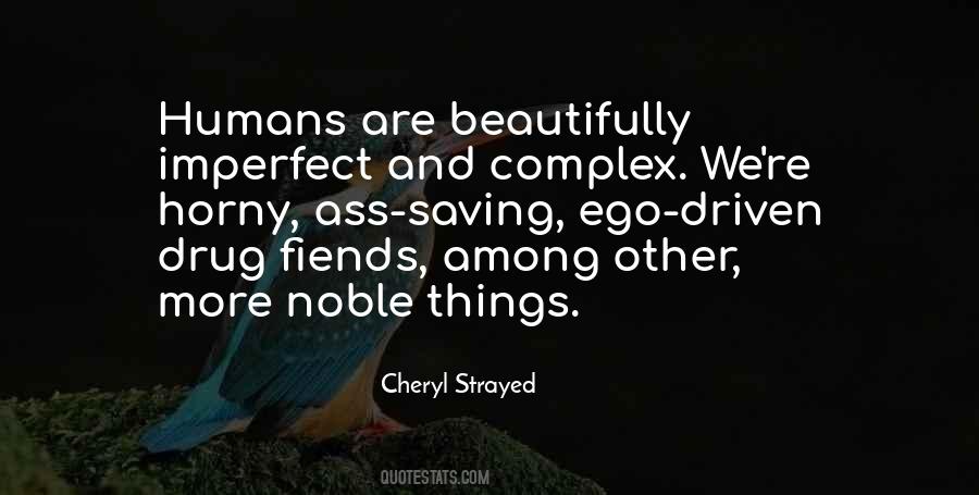 Humans Are Complex Quotes #534109