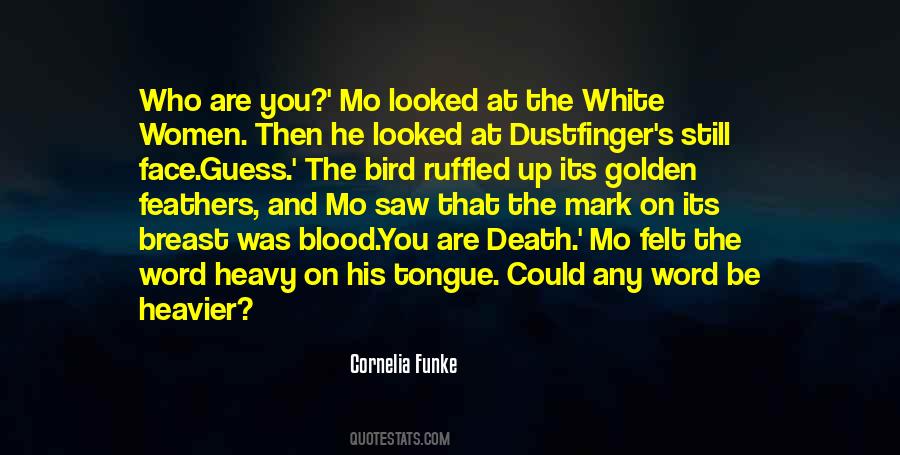Mark My Word Quotes #556046