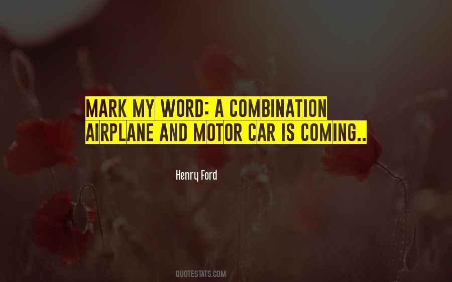 Mark My Word Quotes #684244
