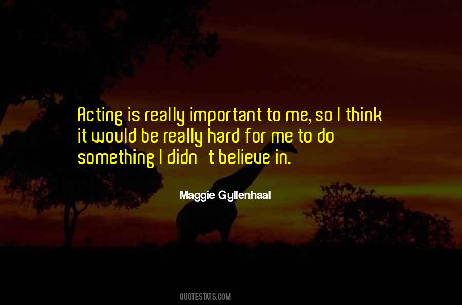 Do Something Important Quotes #498191