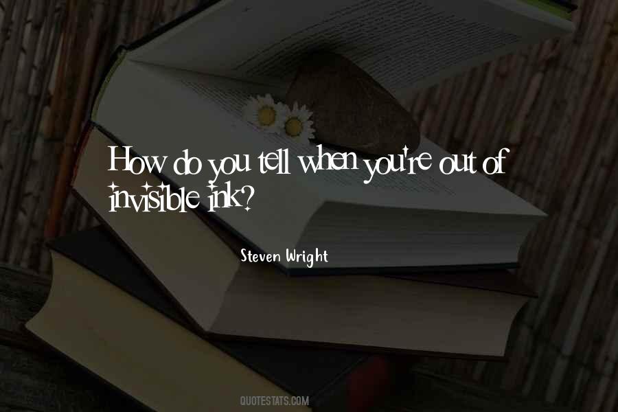 Quotes About Invisible Ink #1225355