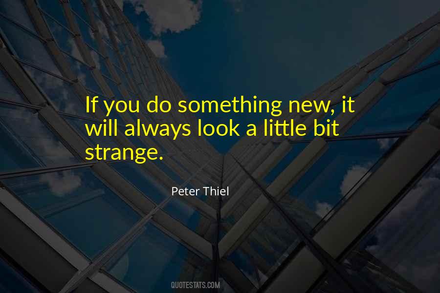 Do Something New Quotes #805666