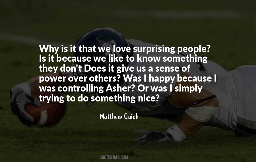 Do Something Nice Quotes #1674379