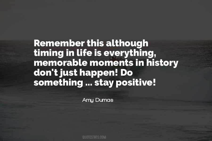 Do Something Positive Quotes #1424864
