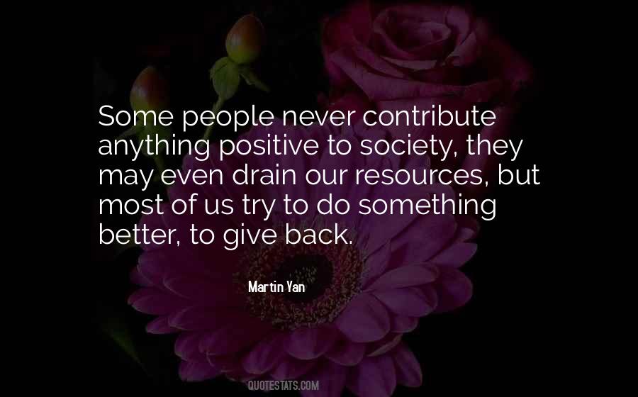 Do Something Positive Quotes #17346