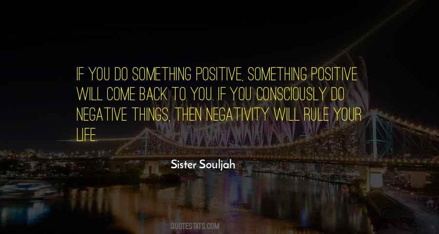 Do Something Positive Quotes #1830687