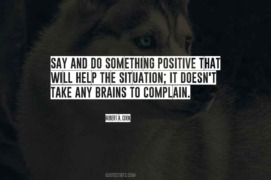 Do Something Positive Quotes #284616