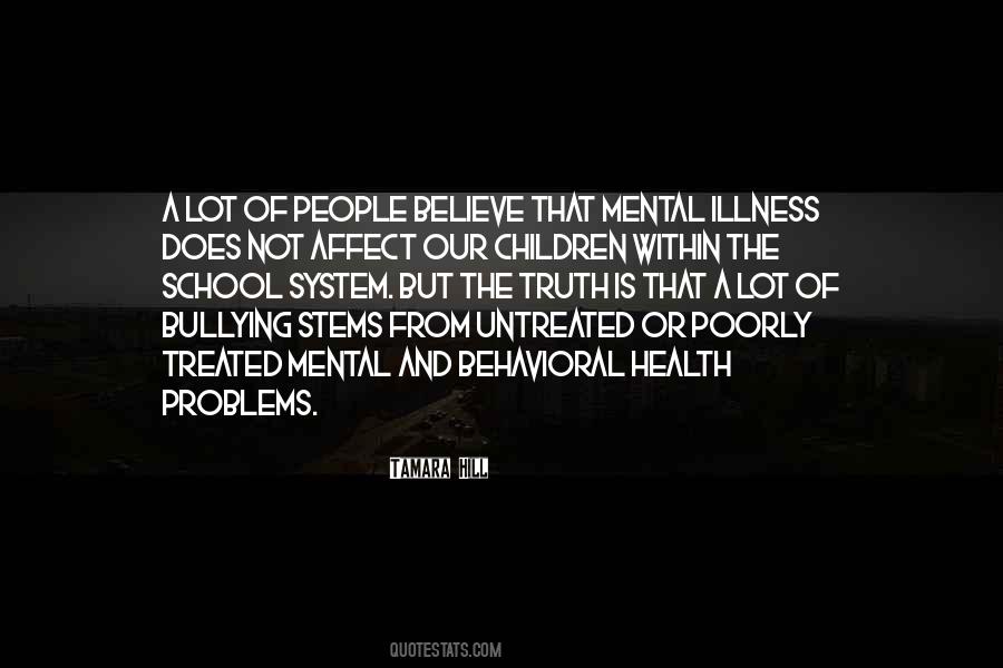 Quotes About Having Mental Health Problems #1605814