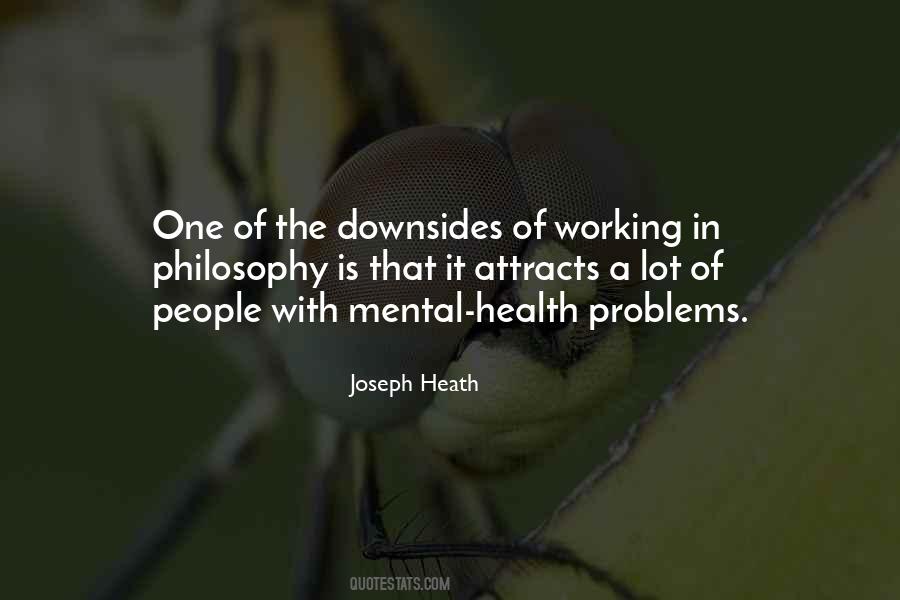 Quotes About Having Mental Health Problems #332238