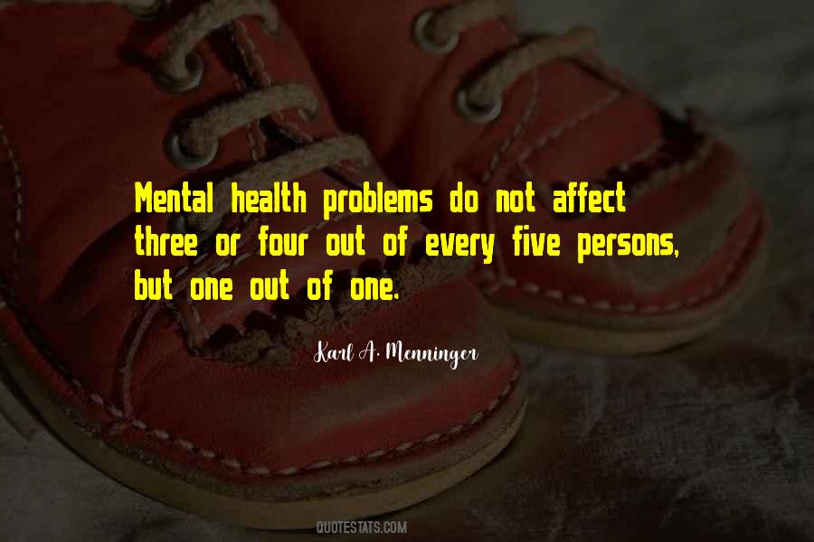 Quotes About Having Mental Health Problems #47447