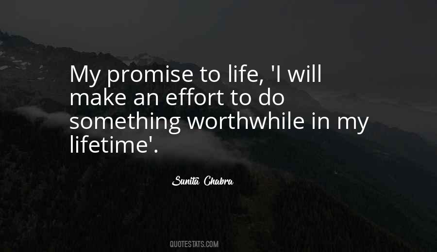Do Something Worthwhile Quotes #841915