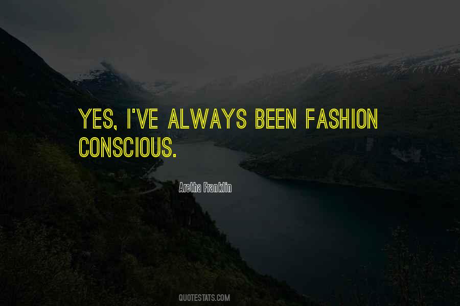 Conscious Fashion Quotes #1813048