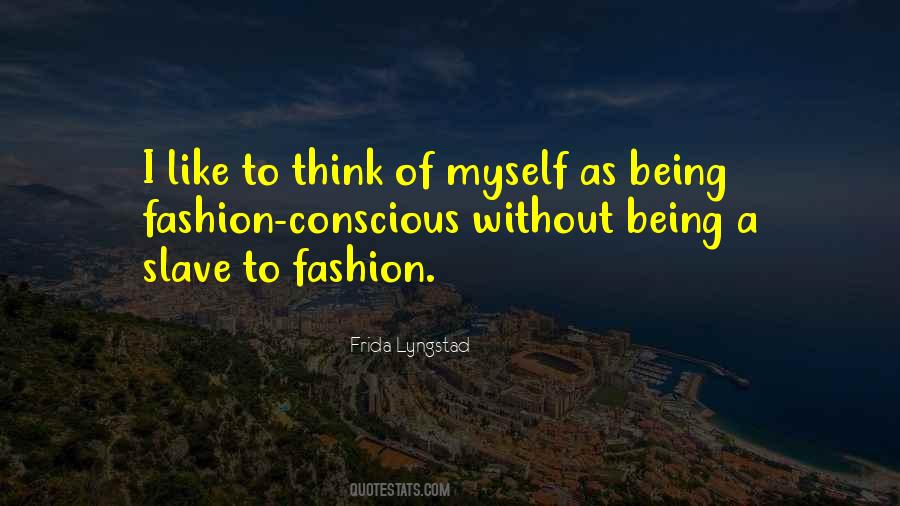 Conscious Fashion Quotes #365900