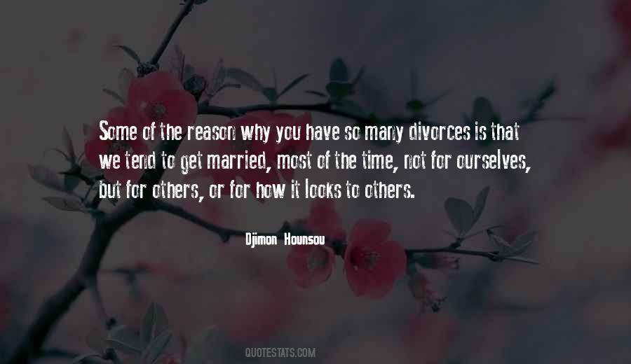 Why Get Married Quotes #1178739