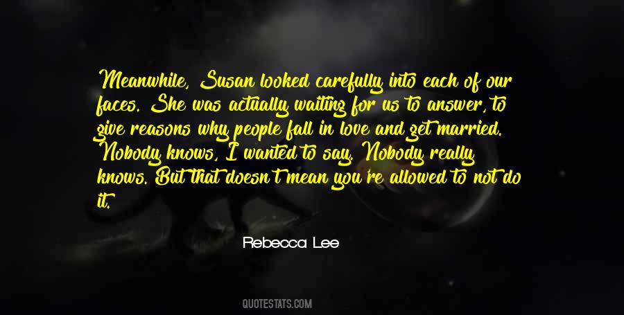 Why Get Married Quotes #1396020