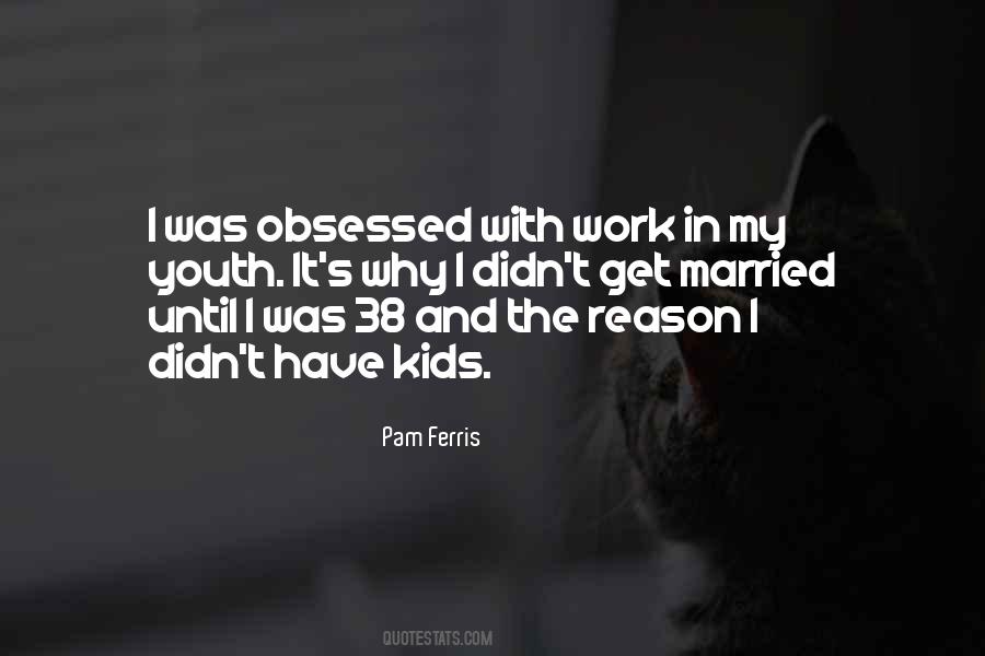 Why Get Married Quotes #1618771
