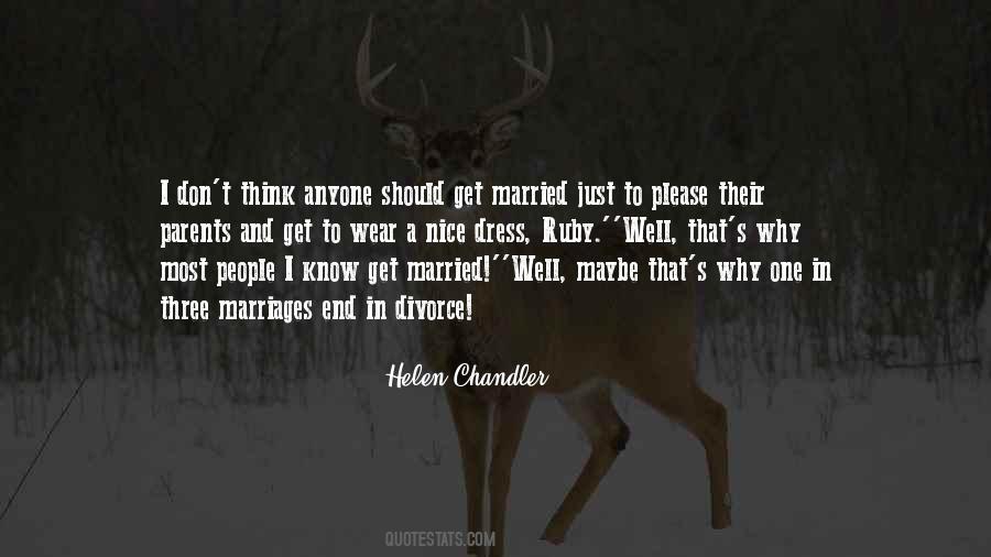 Why Get Married Quotes #1703783