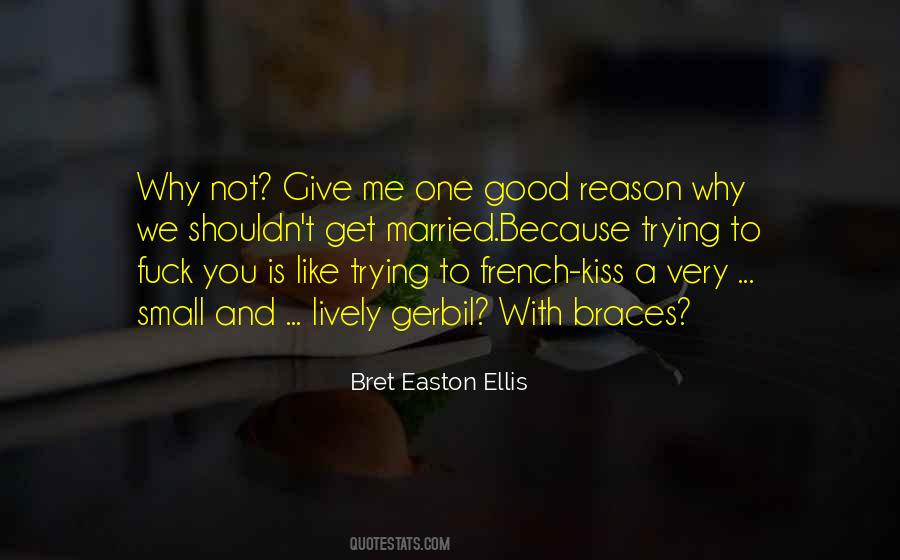 Why Get Married Quotes #259328