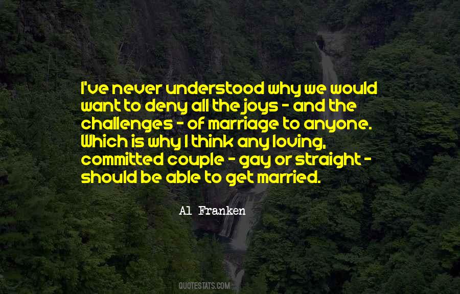 Why Get Married Quotes #957938
