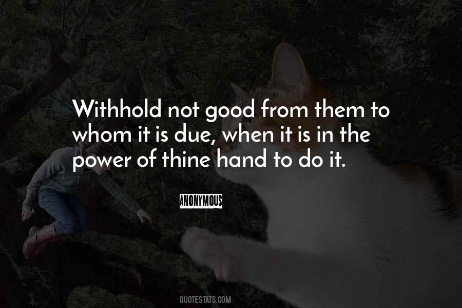 Do The Good Quotes #15753